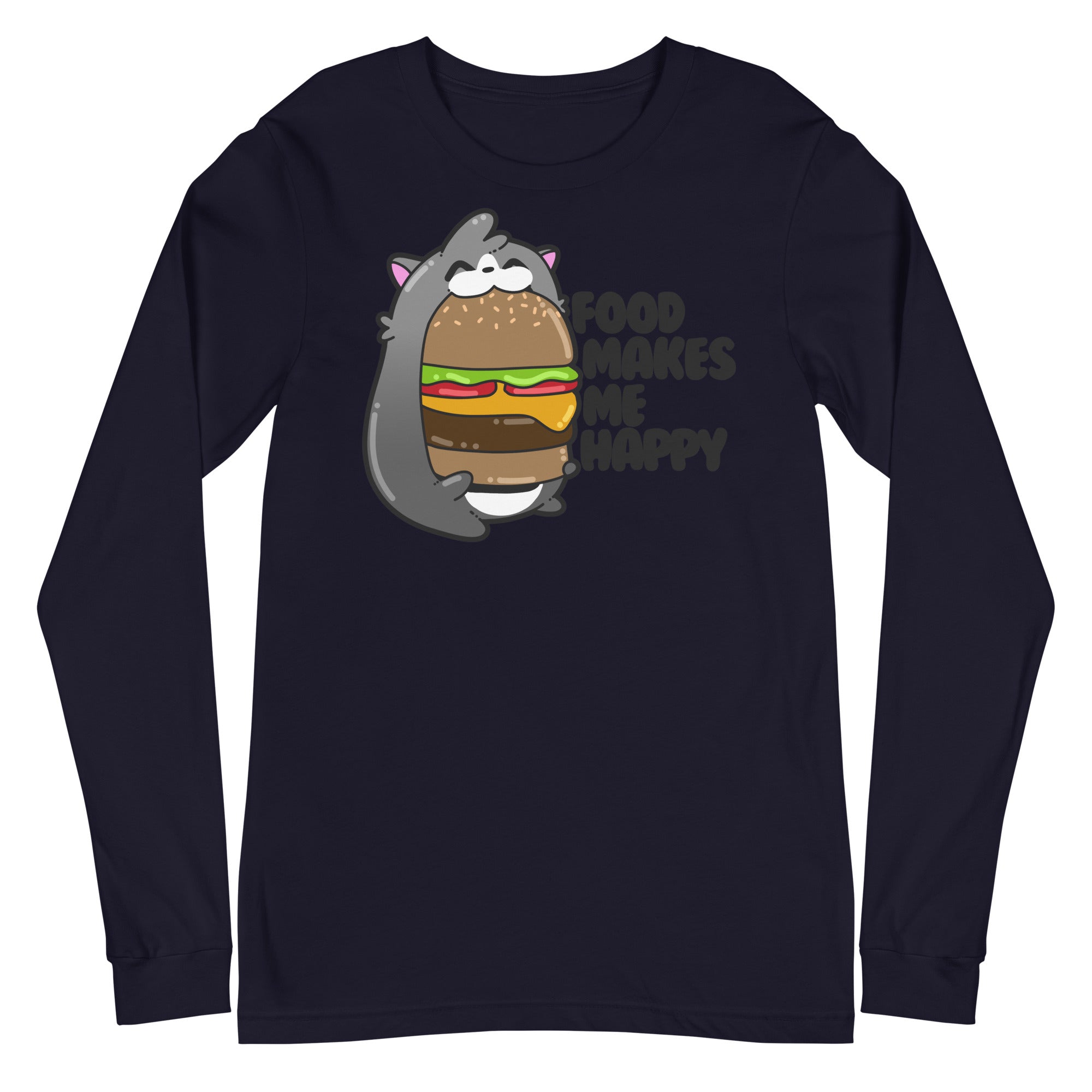 FOOD MAKES ME HAPPY - Long Sleeve Tee - ChubbleGumLLC