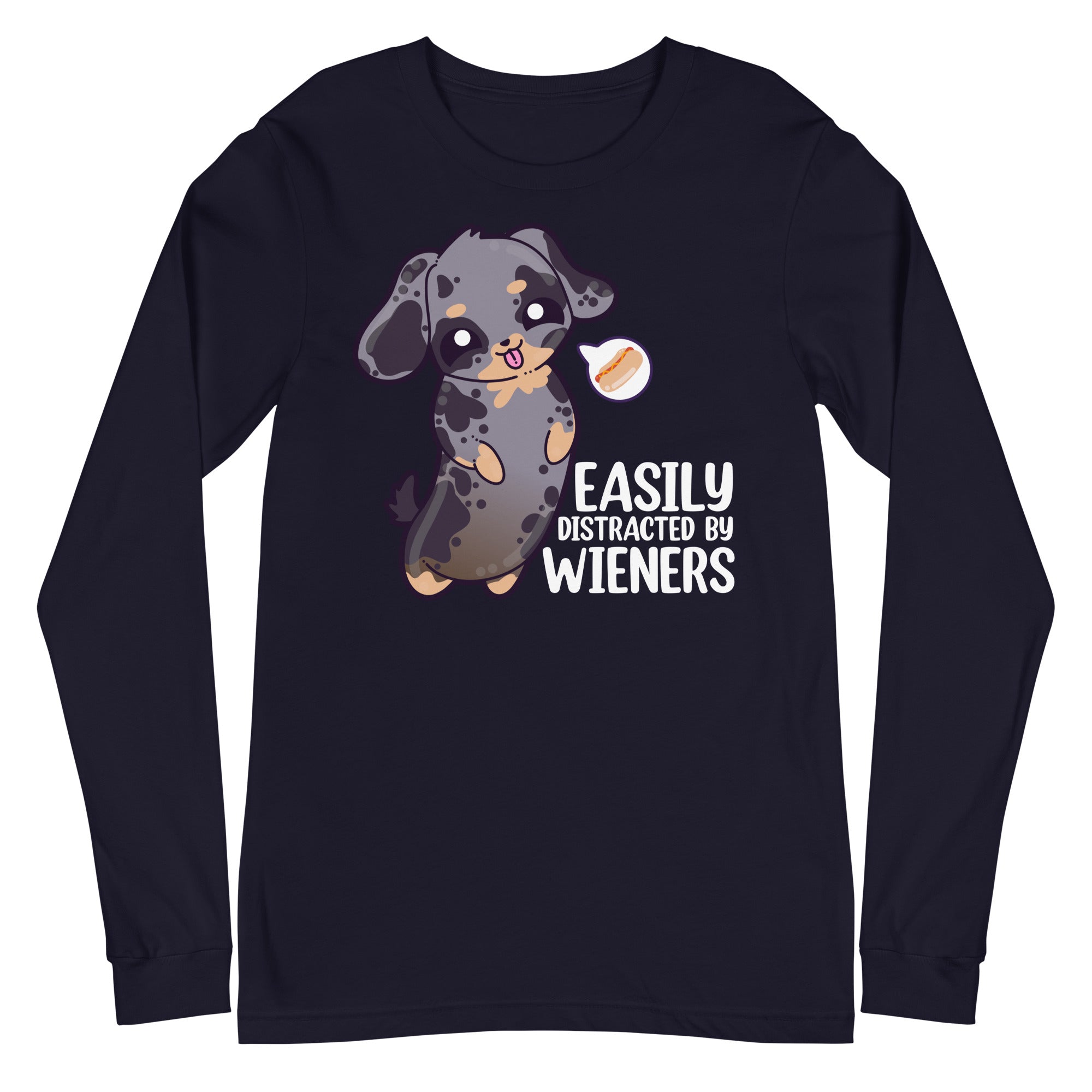 EASILY DISTRACTED BY WIENERS - Modified Long Sleeve Tee - ChubbleGumLLC