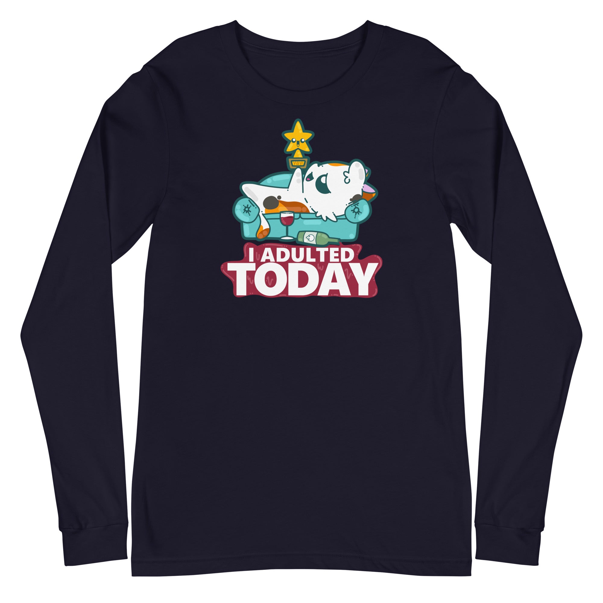 I ADULTED TODAY - Long Sleeve Tee - ChubbleGumLLC