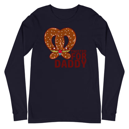 TWISTED FOR DADDY - Long Sleeve Tee - ChubbleGumLLC