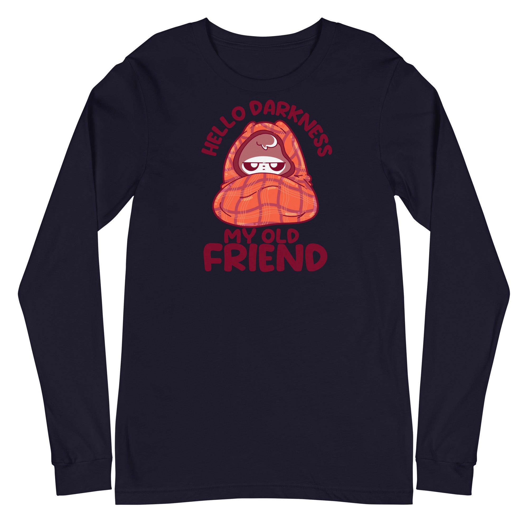 HELLO DARKNESS - Long Sleeve Tee - ChubbleGumLLC