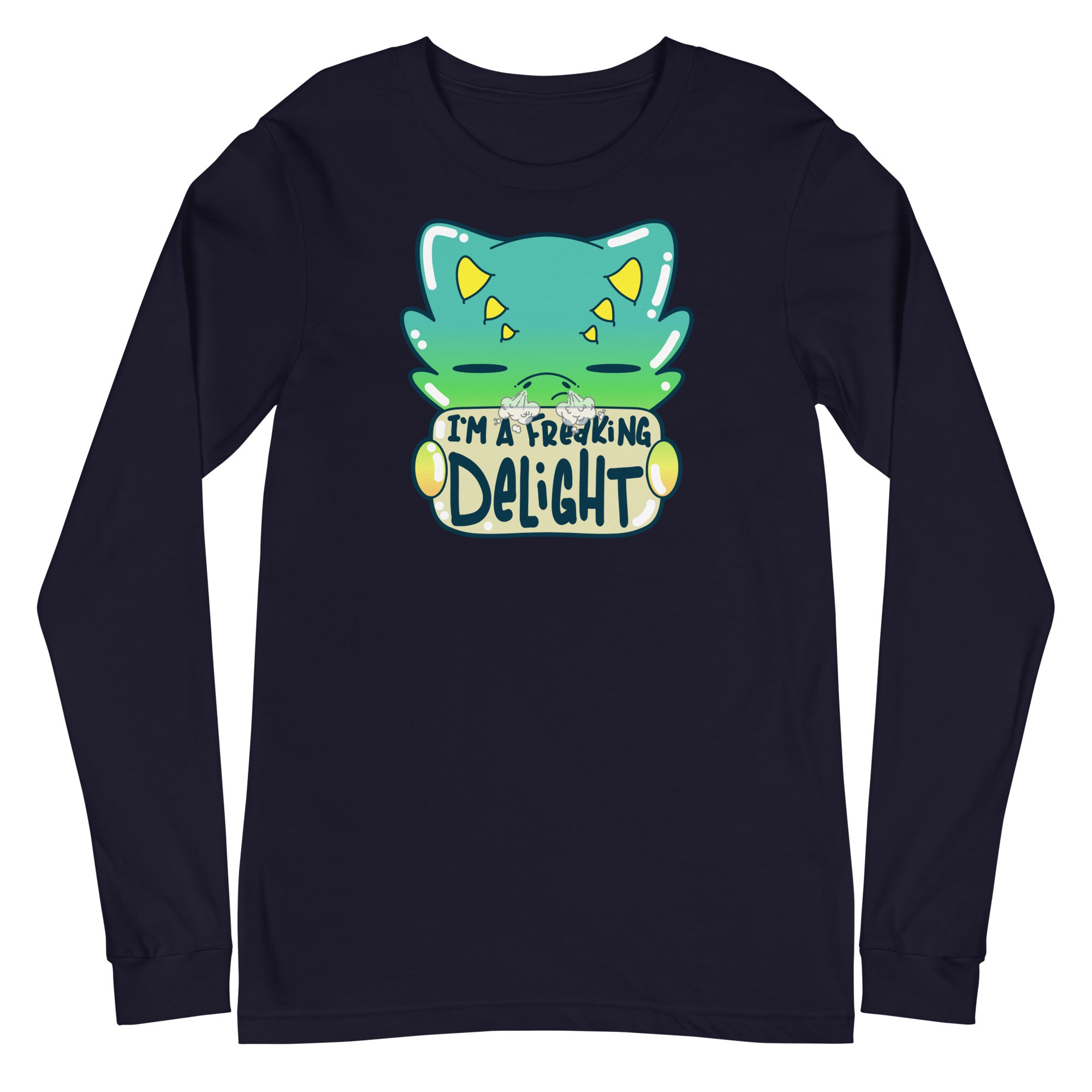 I AM A FREAKING DELIGHT - Long Sleeve Tee - ChubbleGumLLC