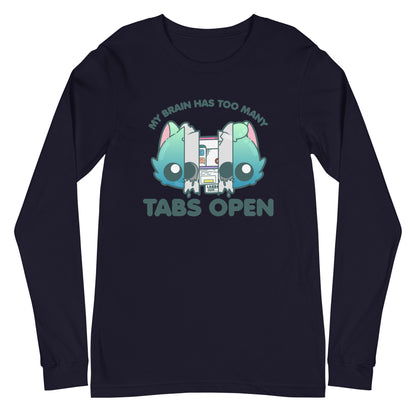 TOO MANY TABS - Long Sleeve Tee