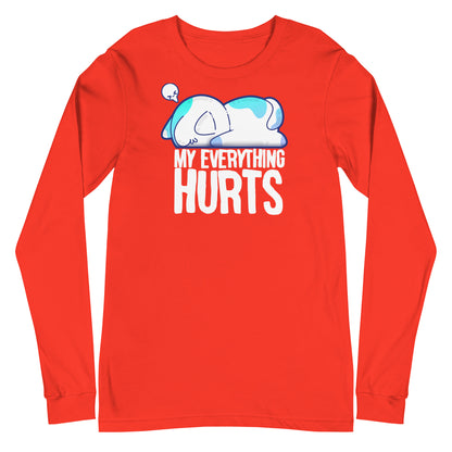 MY EVERYTHING HURTS - Modified Long Sleeve Tee - ChubbleGumLLC