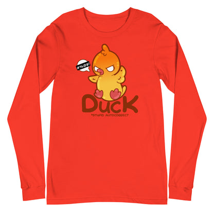 DUCK STUPID AUTO CORRECT - Long Sleeve Tee - ChubbleGumLLC