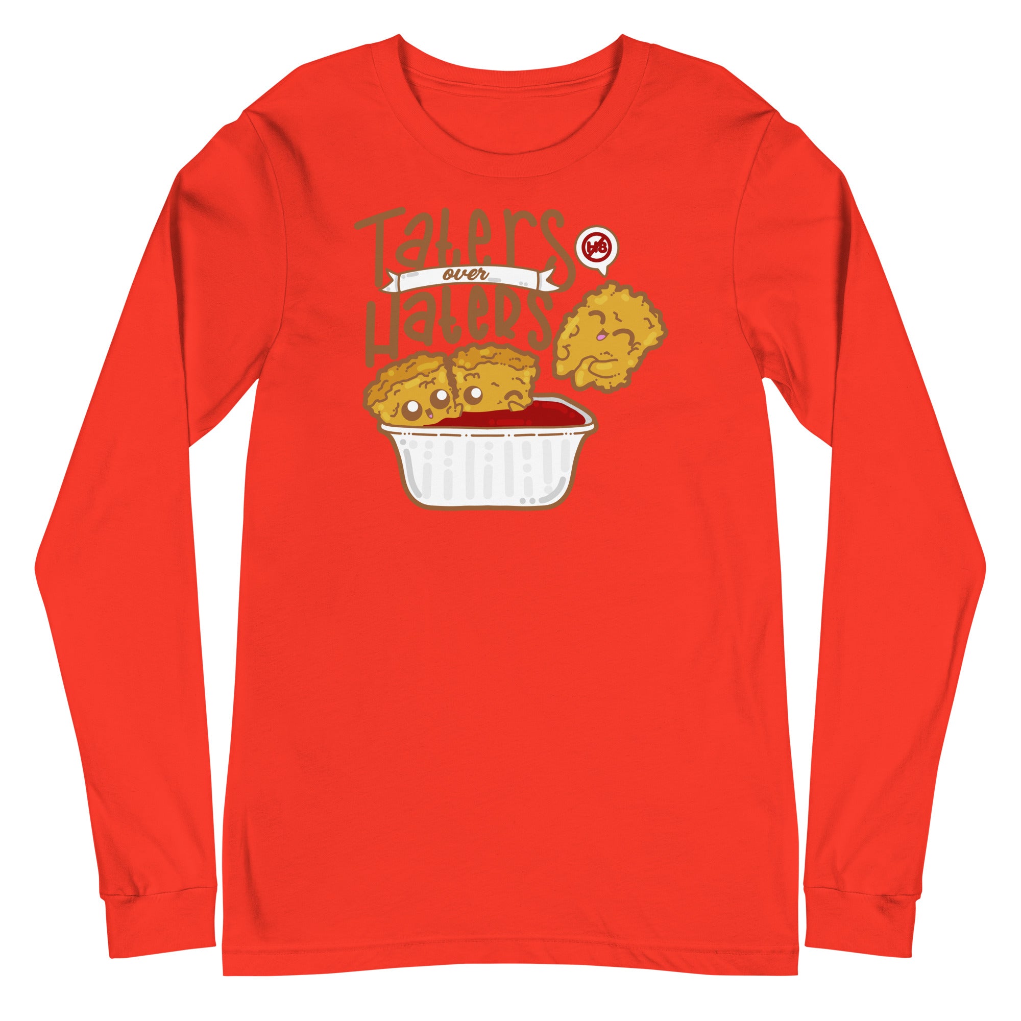 TATERS OVER HATERS - Long Sleeve Tee - ChubbleGumLLC