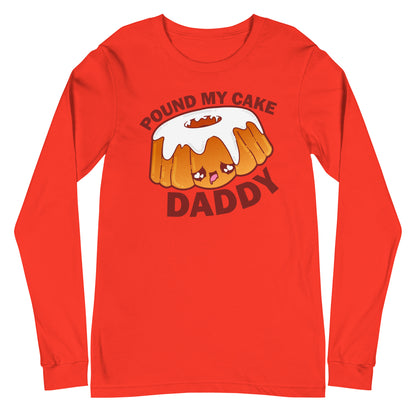 POUND MY CAKE DADDY - Long Sleeve Tee - ChubbleGumLLC