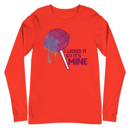 I LICKED IT SO ITS MINE - Long Sleeve Tee - ChubbleGumLLC