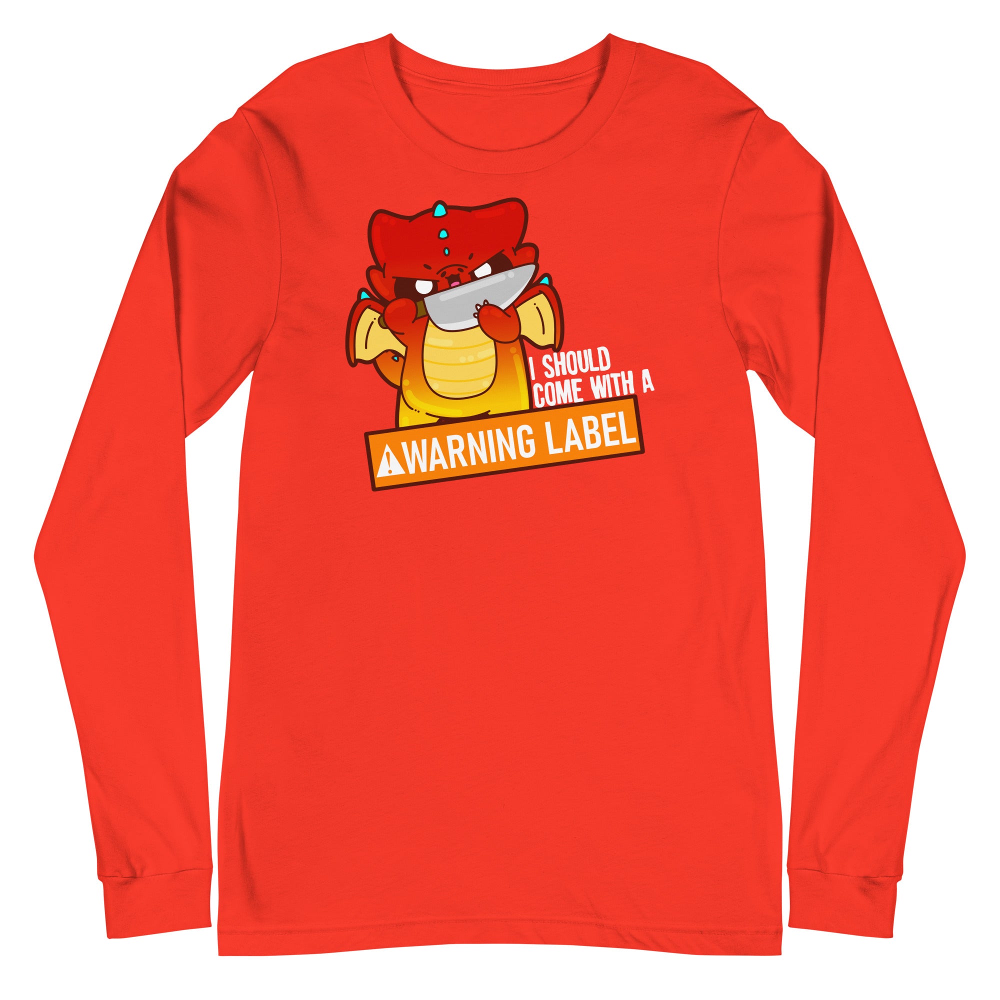 I SHOULD COME WITH A WARNING LABEL - Long Sleeve Tee - ChubbleGumLLC