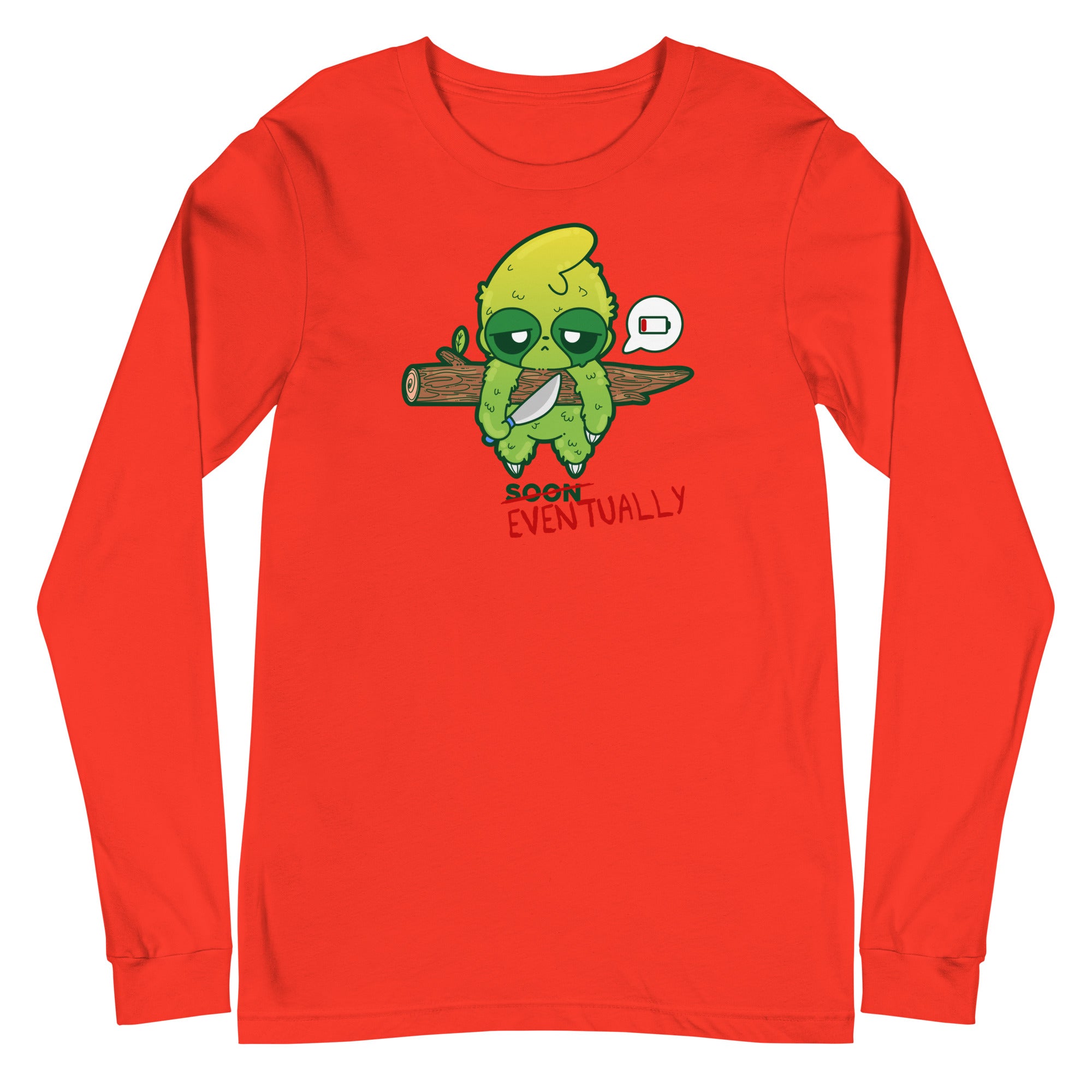 EVENTUALLY - Long Sleeve Tee - ChubbleGumLLC