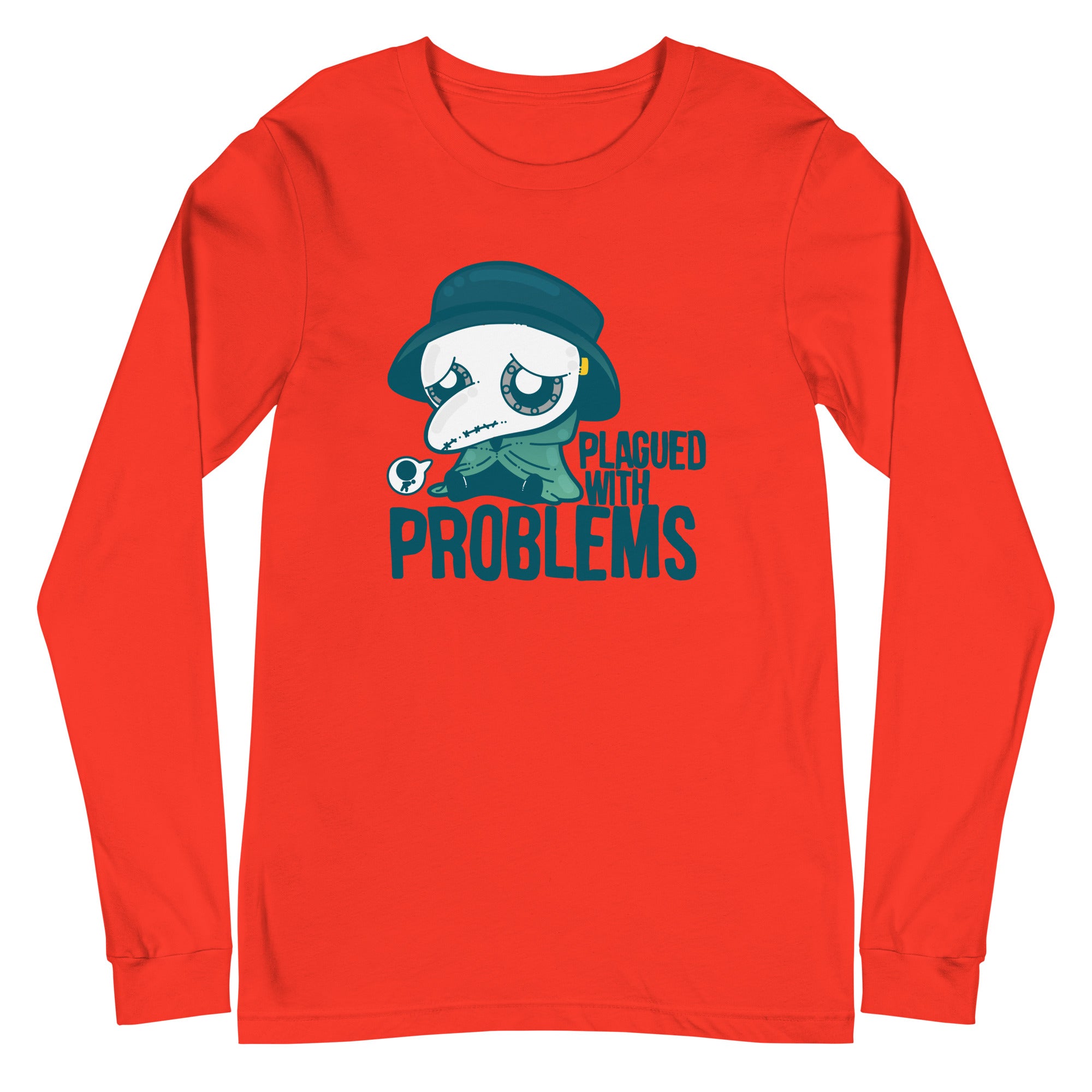 PLAGUED WITH PROBLEMS - Long Sleeve Tee