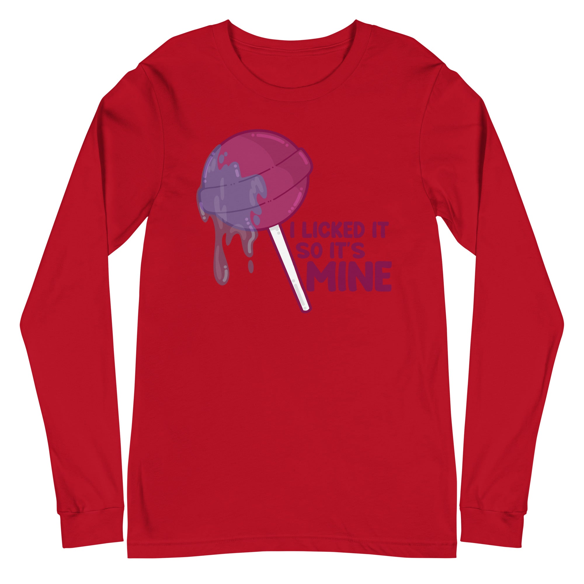 I LICKED IT SO ITS MINE - Long Sleeve Tee - ChubbleGumLLC