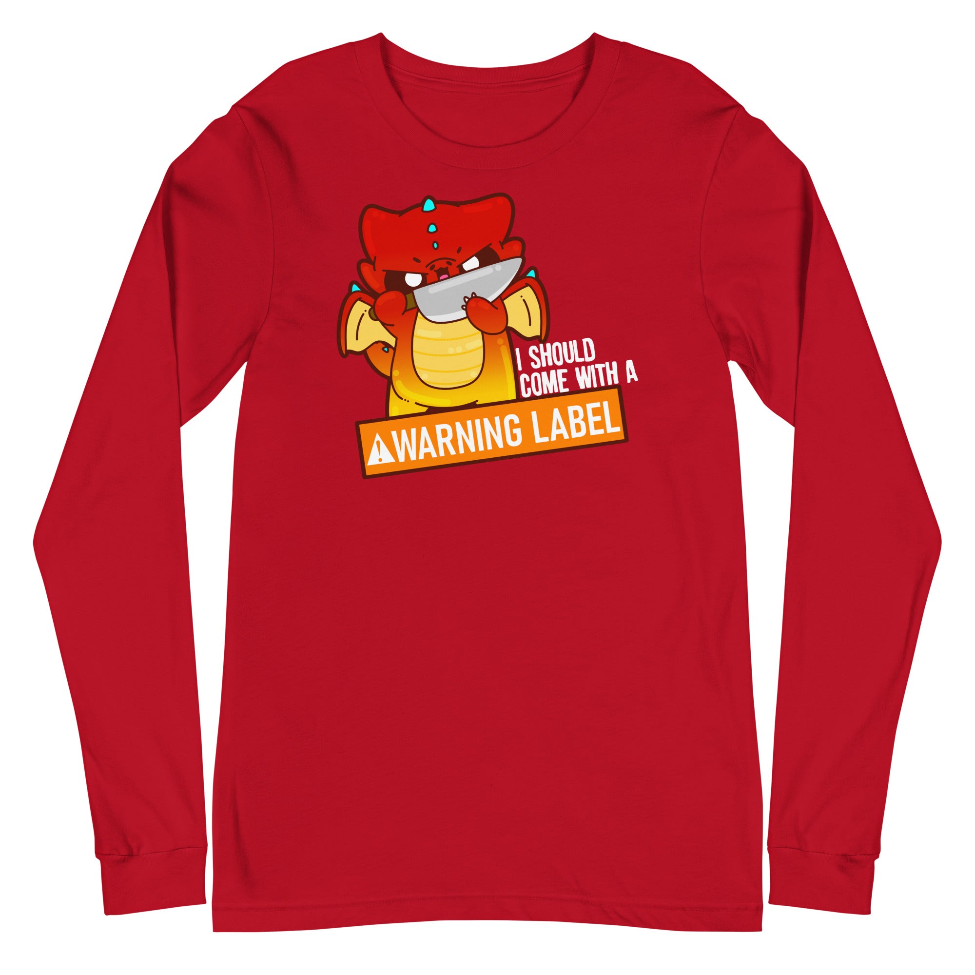 I SHOULD COME WITH A WARNING LABEL - Long Sleeve Tee - ChubbleGumLLC