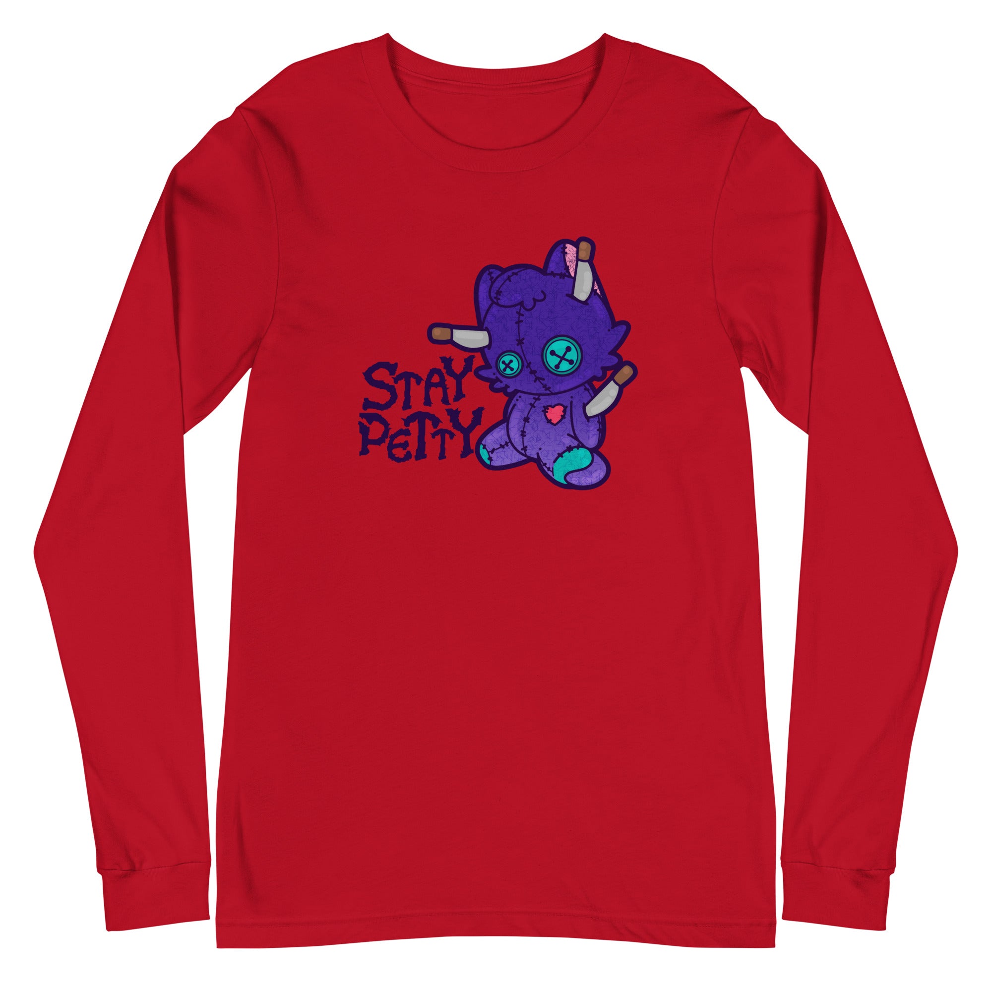 STAY PETTY - Long Sleeve Tee