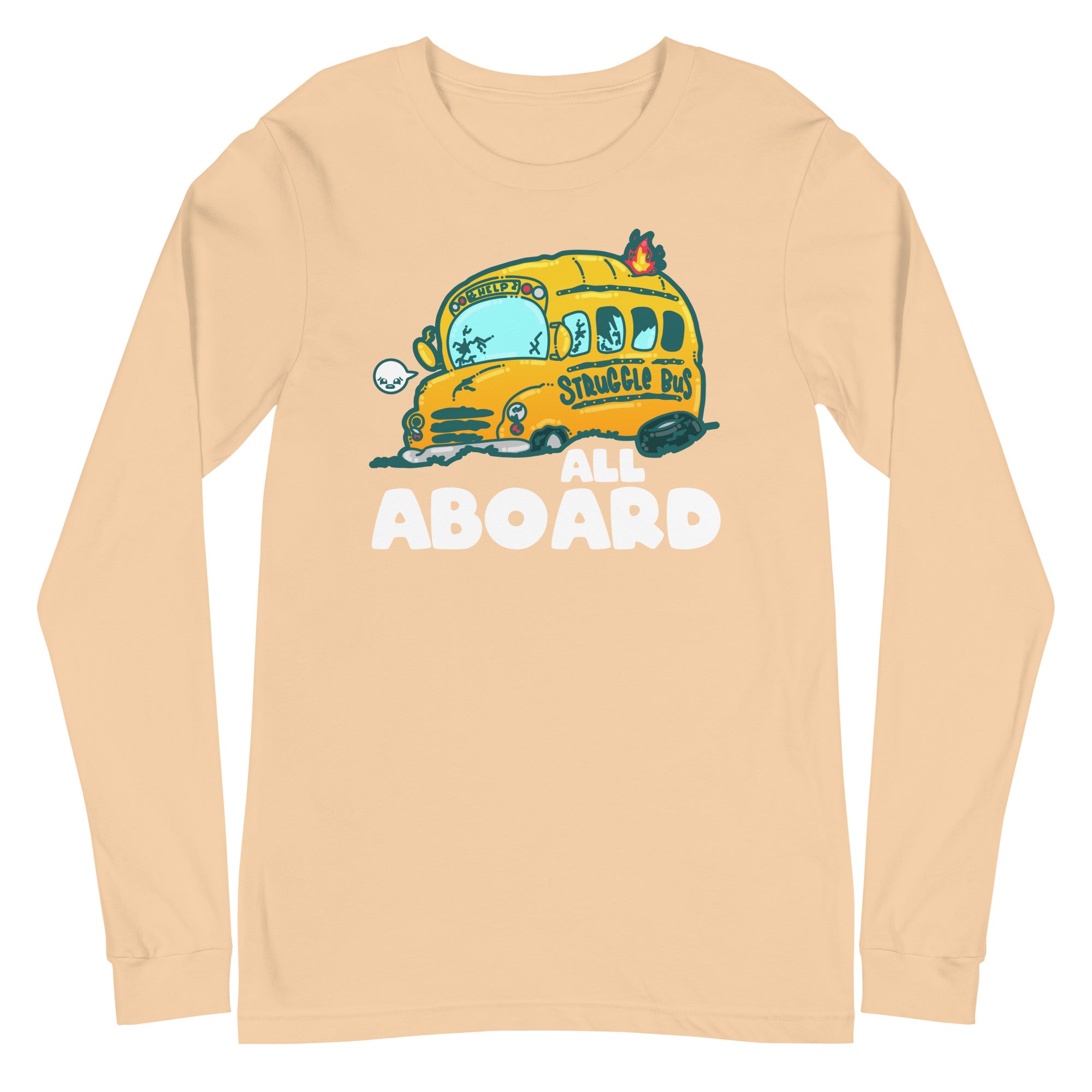 ALL ABOARD THE STRUGGLE BUS - Modified Long Sleeve Tee - ChubbleGumLLC