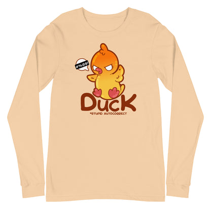 DUCK STUPID AUTO CORRECT - Long Sleeve Tee - ChubbleGumLLC