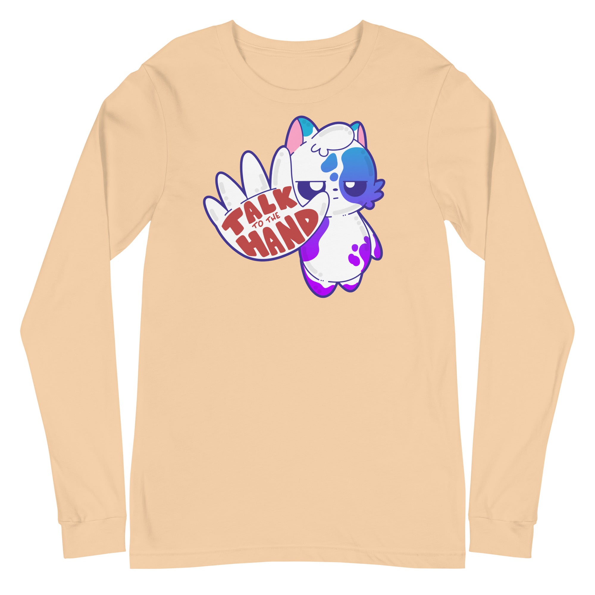 TALK TO THE HAND - Long Sleeve Tee - ChubbleGumLLC