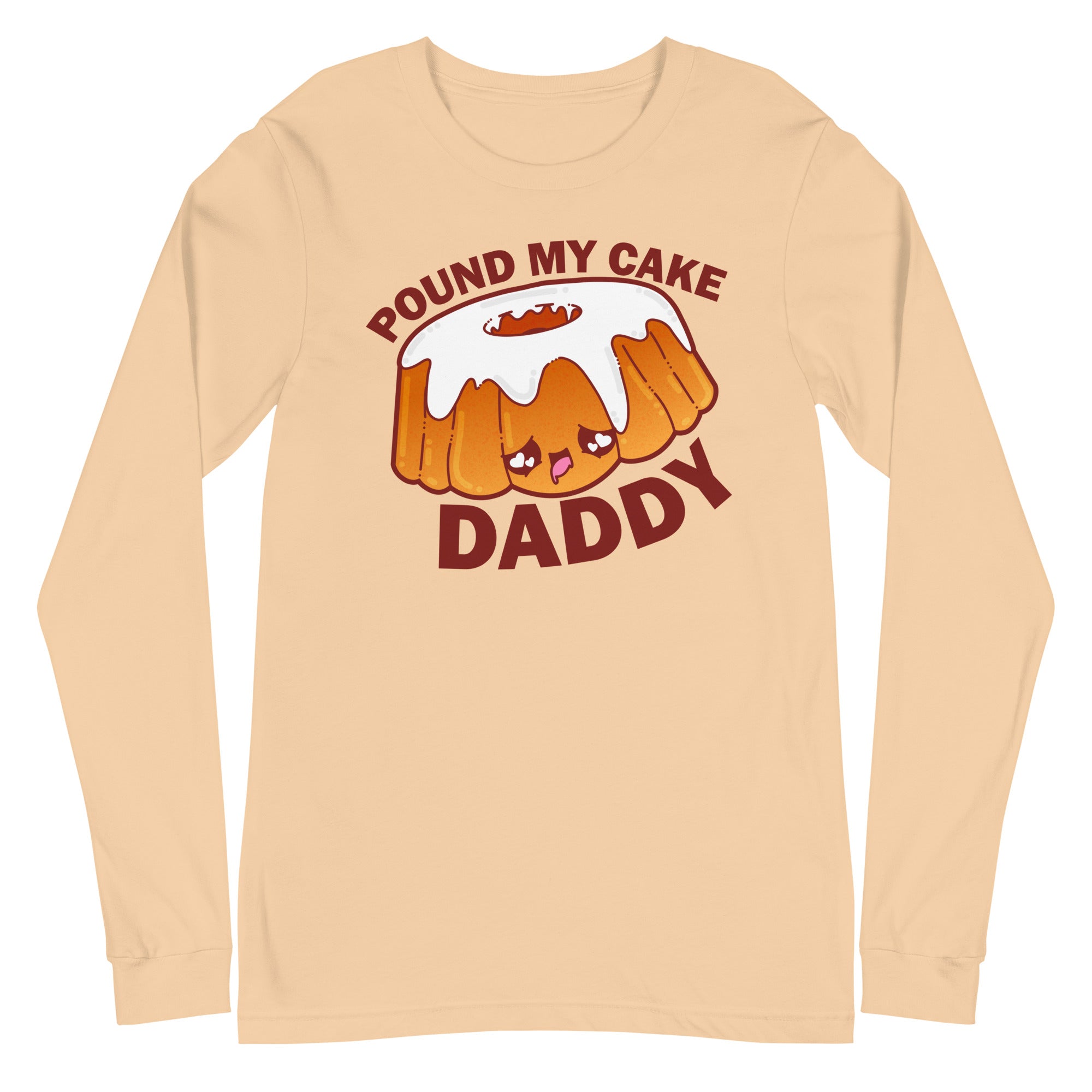 POUND MY CAKE DADDY - Long Sleeve Tee - ChubbleGumLLC