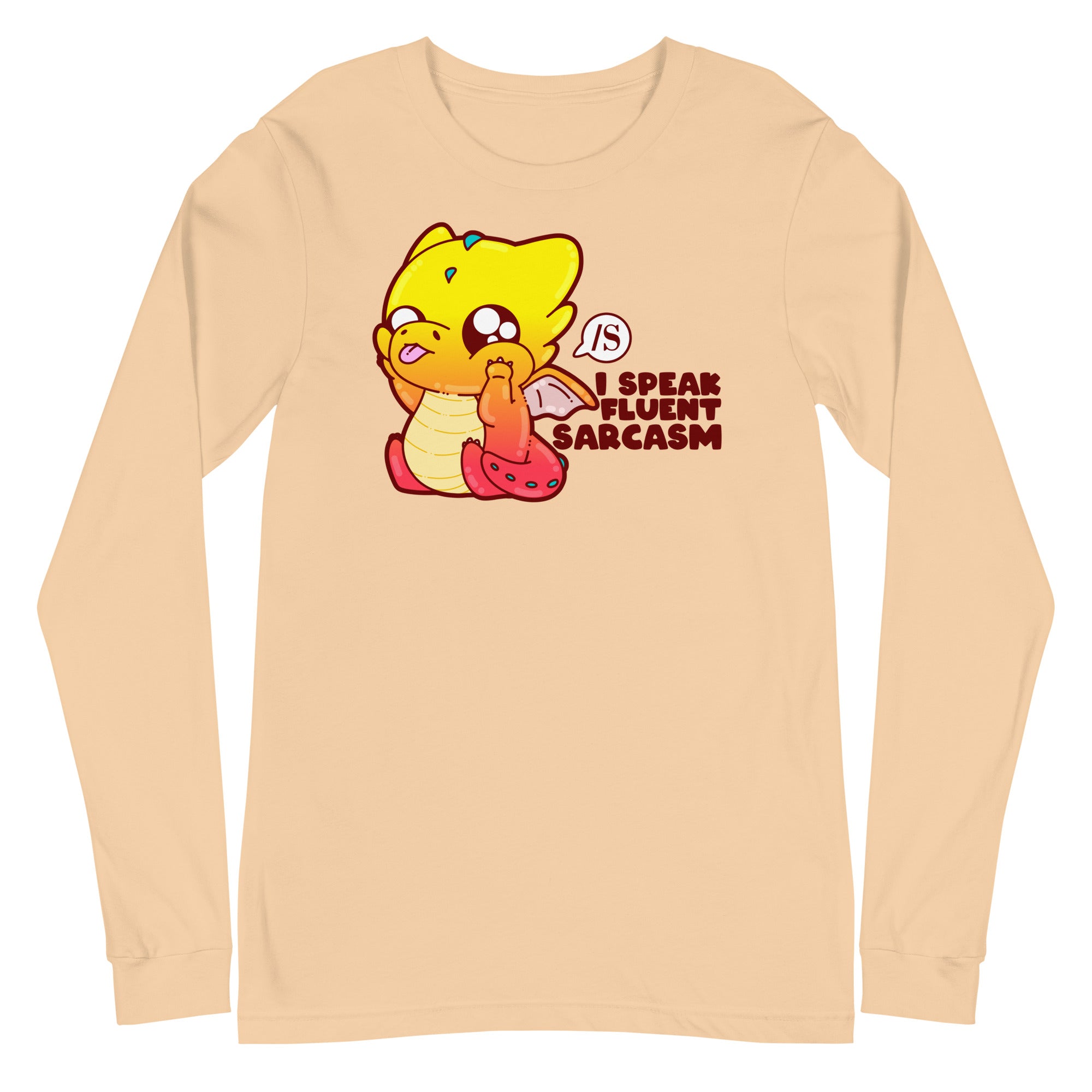 I SOEAK FLUENT SARCASM - Long Sleeve Tee - ChubbleGumLLC