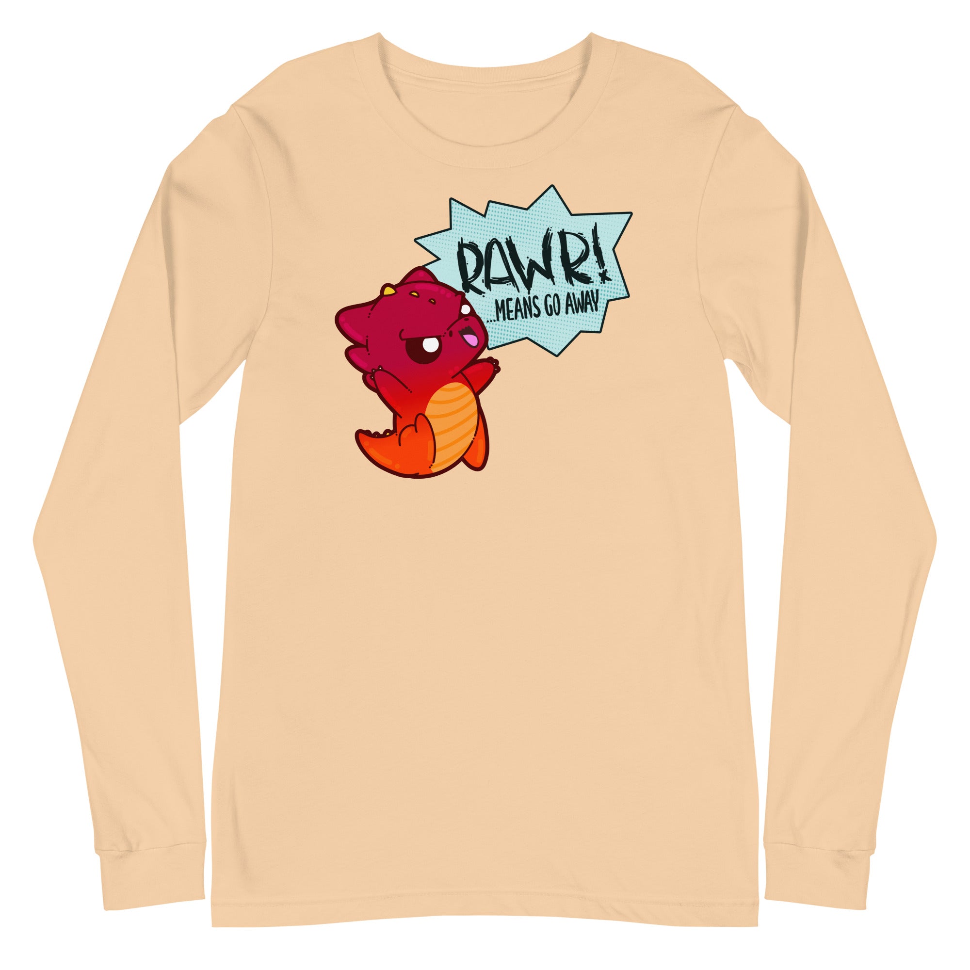 RAWR MEANS GO AWAY - Long Sleeve Tee - ChubbleGumLLC