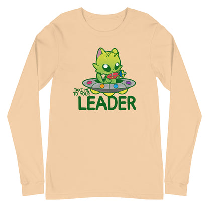 TAKE ME TO YOUR LEADER - Long Sleeve Tee - ChubbleGumLLC