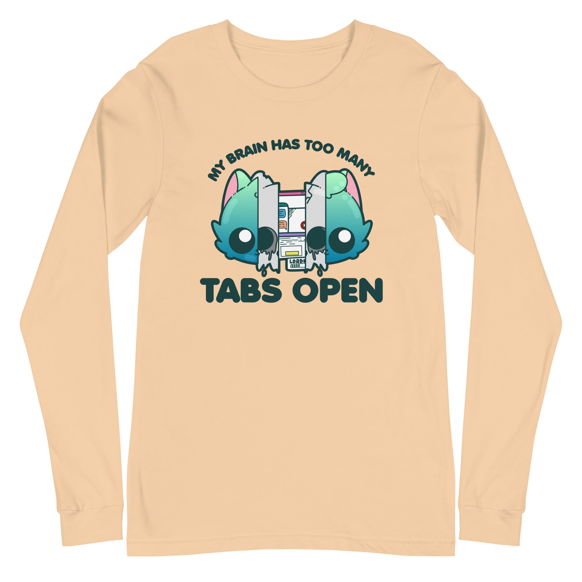 TOO MANY TABS - Long Sleeve Tee