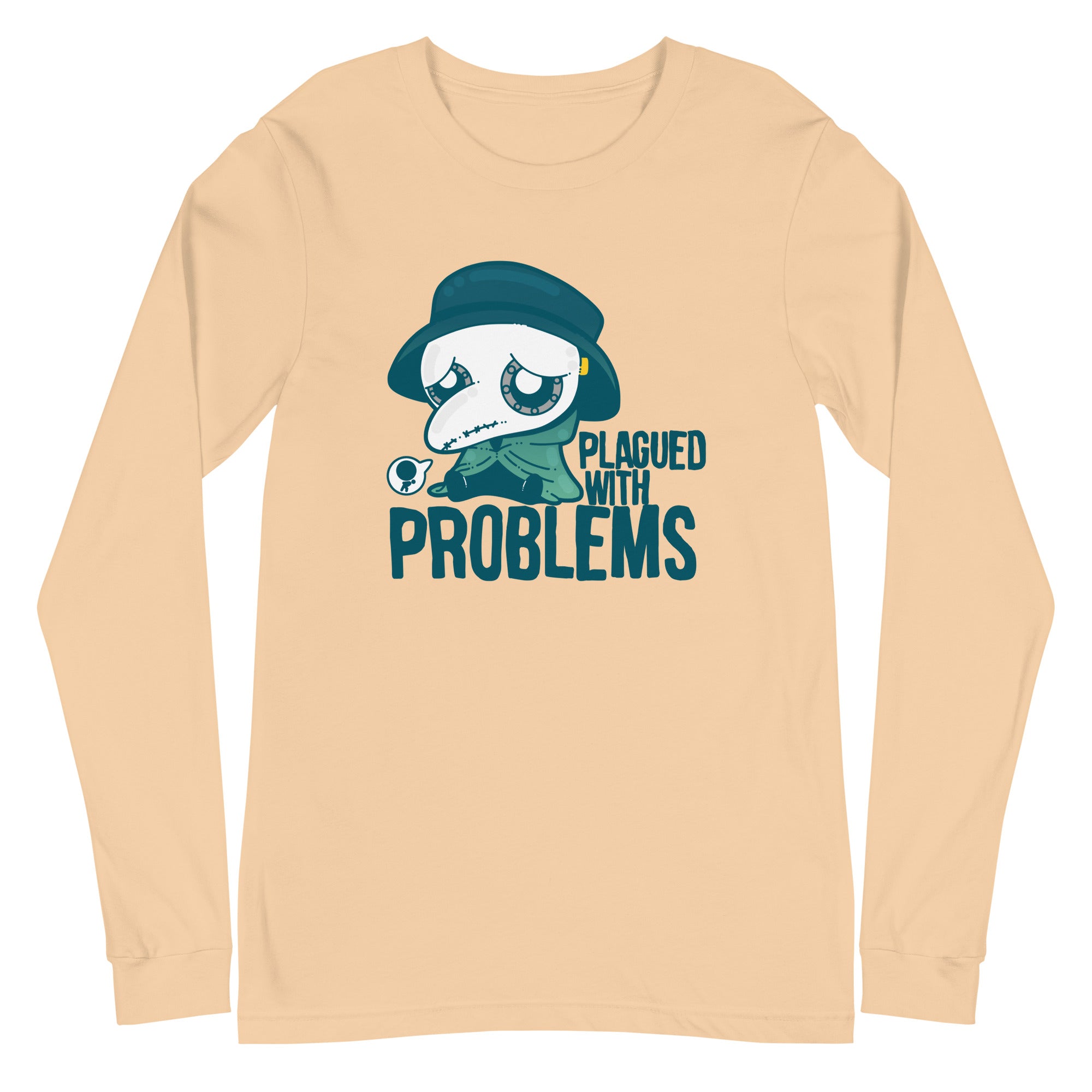 PLAGUED WITH PROBLEMS - Long Sleeve Tee