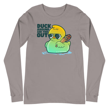 DUCK AROUND AND FIND OUT - Long Sleeve Tee - ChubbleGumLLC