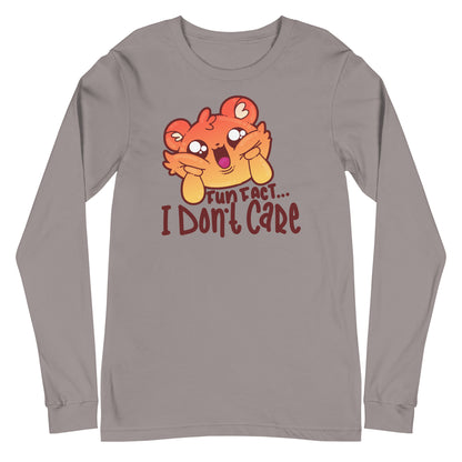 FUN FACT.. I DONT CARE - Long Sleeve Tee - ChubbleGumLLC