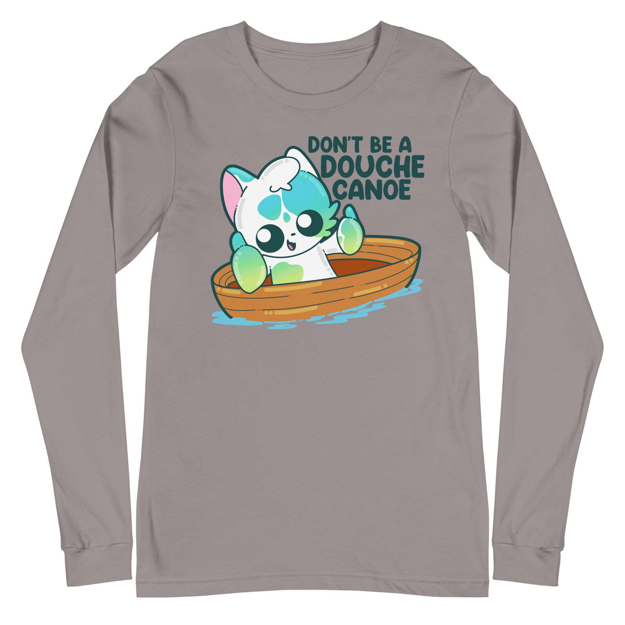 DONT BE A DOUCHE CANOE - Long Sleeve Tee - ChubbleGumLLC