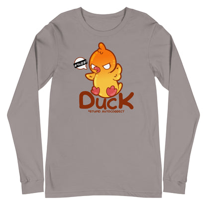 DUCK STUPID AUTO CORRECT - Long Sleeve Tee - ChubbleGumLLC