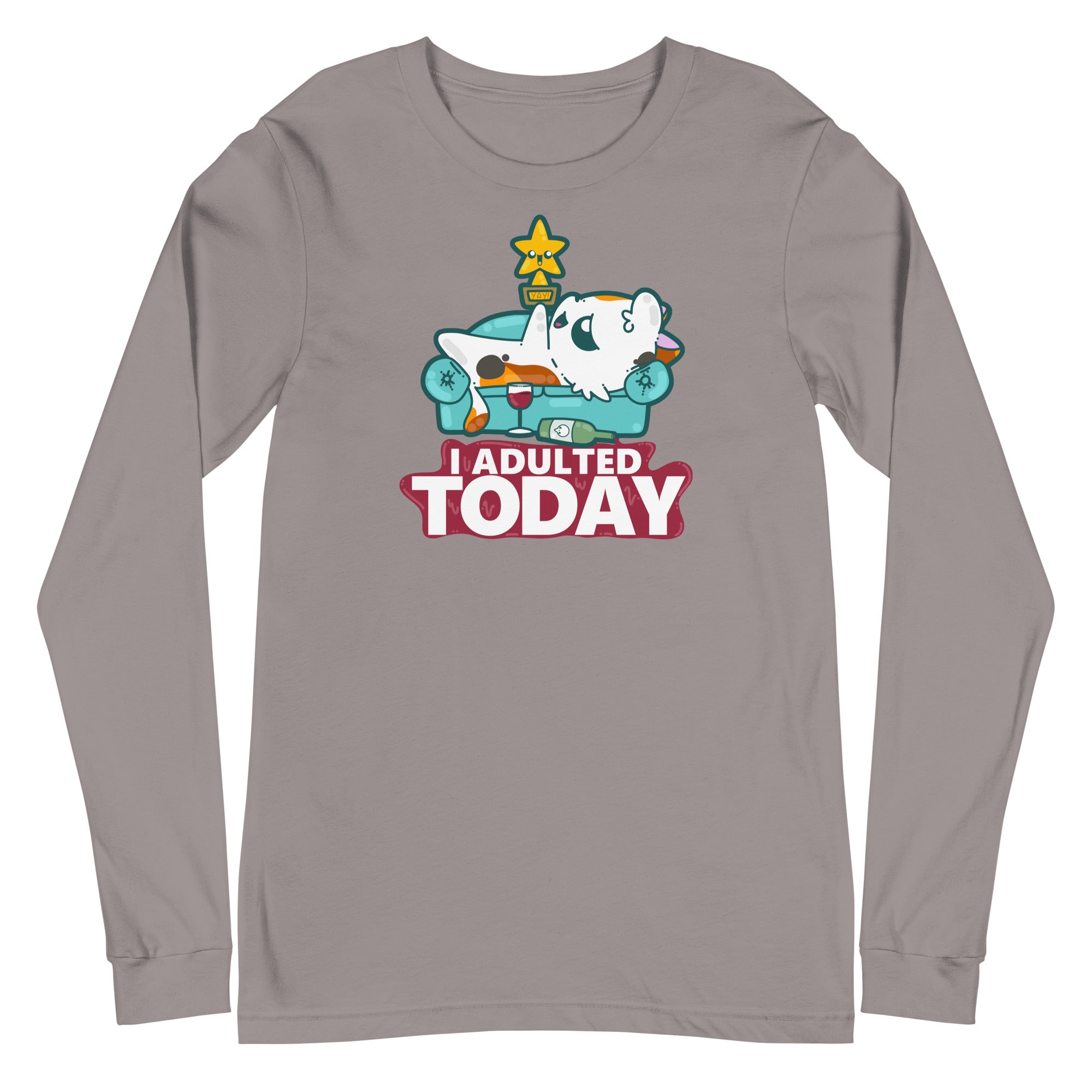 I ADULTED TODAY - Long Sleeve Tee - ChubbleGumLLC