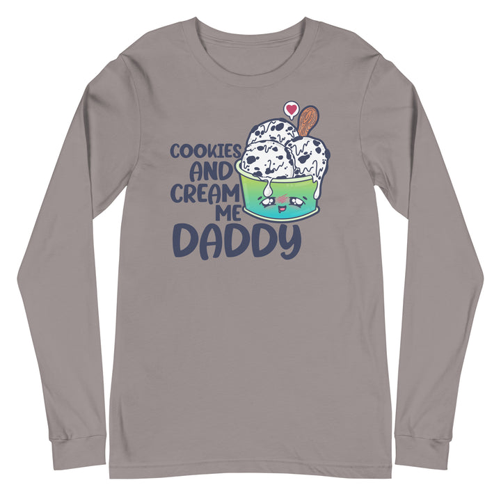 COOKIES AND CREAM ME DADDY - Long Sleeve Tee - ChubbleGumLLC