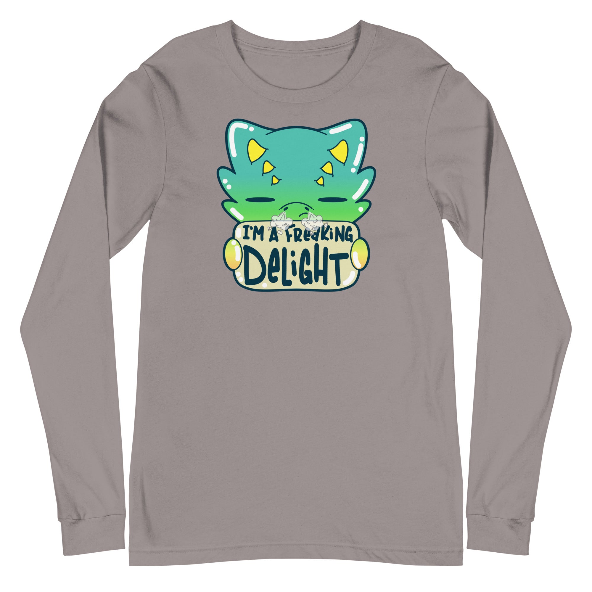 I AM A FREAKING DELIGHT - Long Sleeve Tee - ChubbleGumLLC