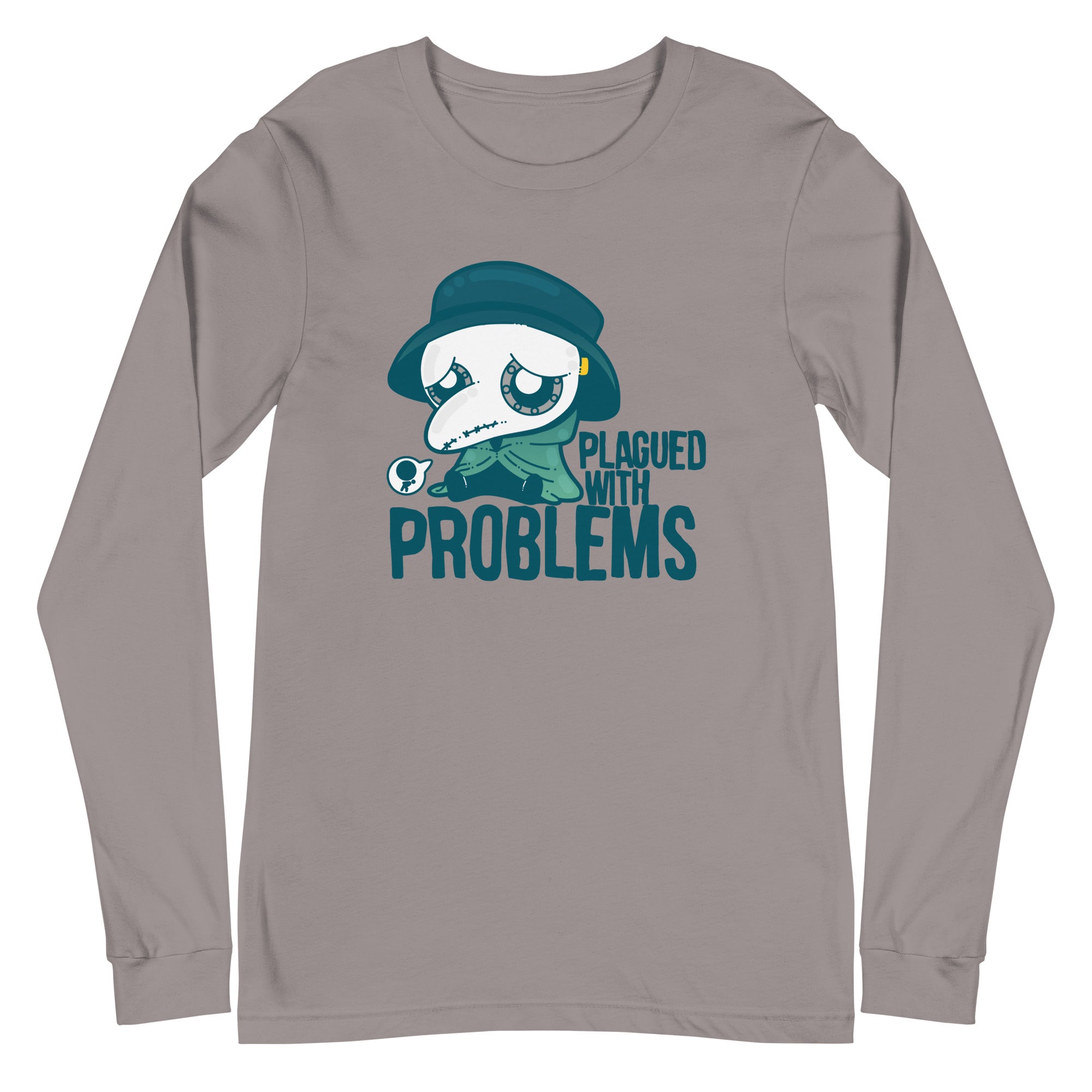 PLAGUED WITH PROBLEMS - Long Sleeve Tee