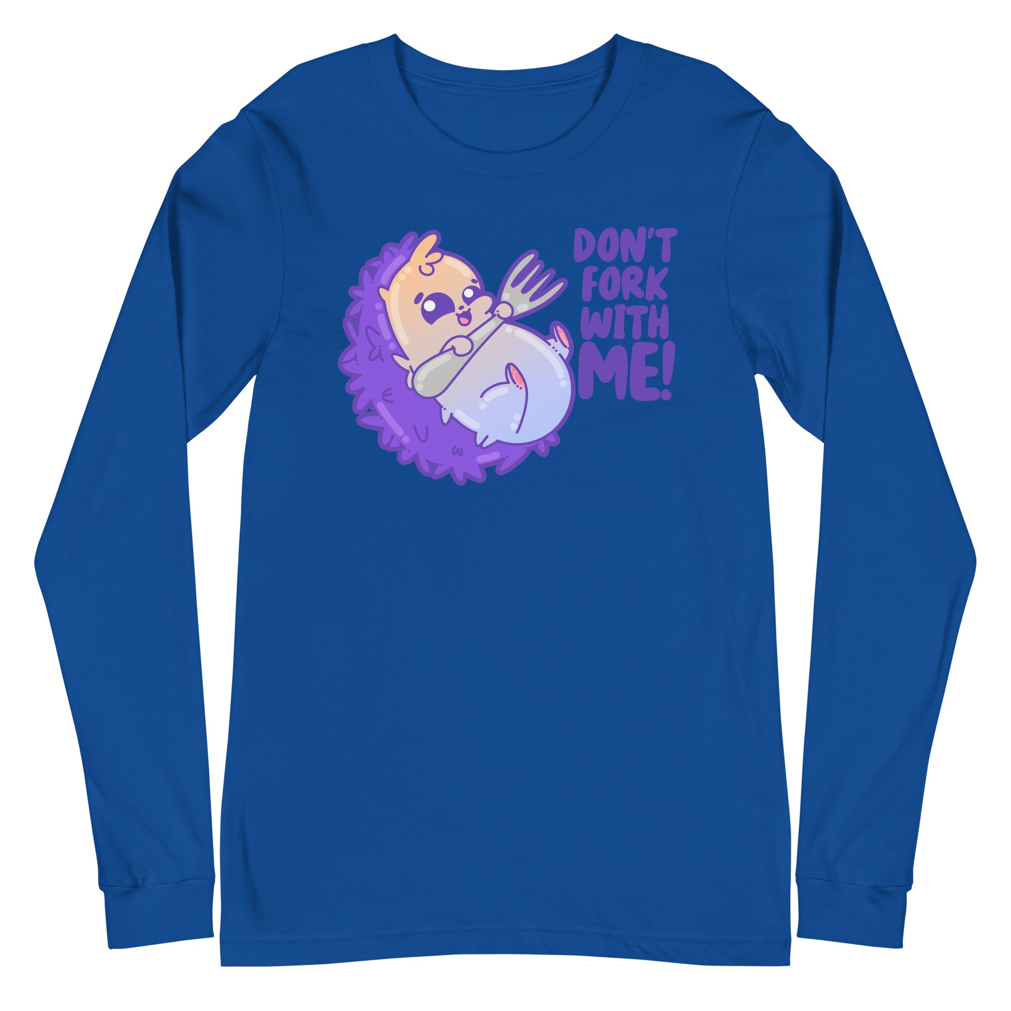 DONT FORK WITH ME - Long Sleeve Tee - ChubbleGumLLC