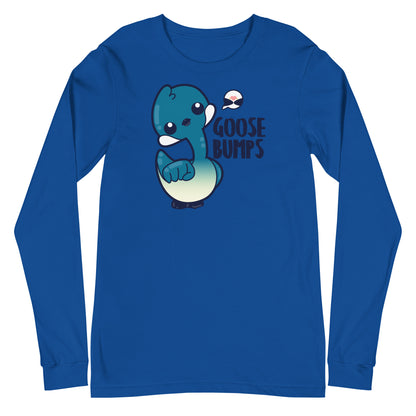 GOOSE BUMPS - Long Sleeve Tee - ChubbleGumLLC