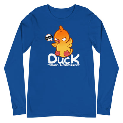 DUCK STUPID AUTOCORRECT - Modified Long Sleeve Tee - ChubbleGumLLC