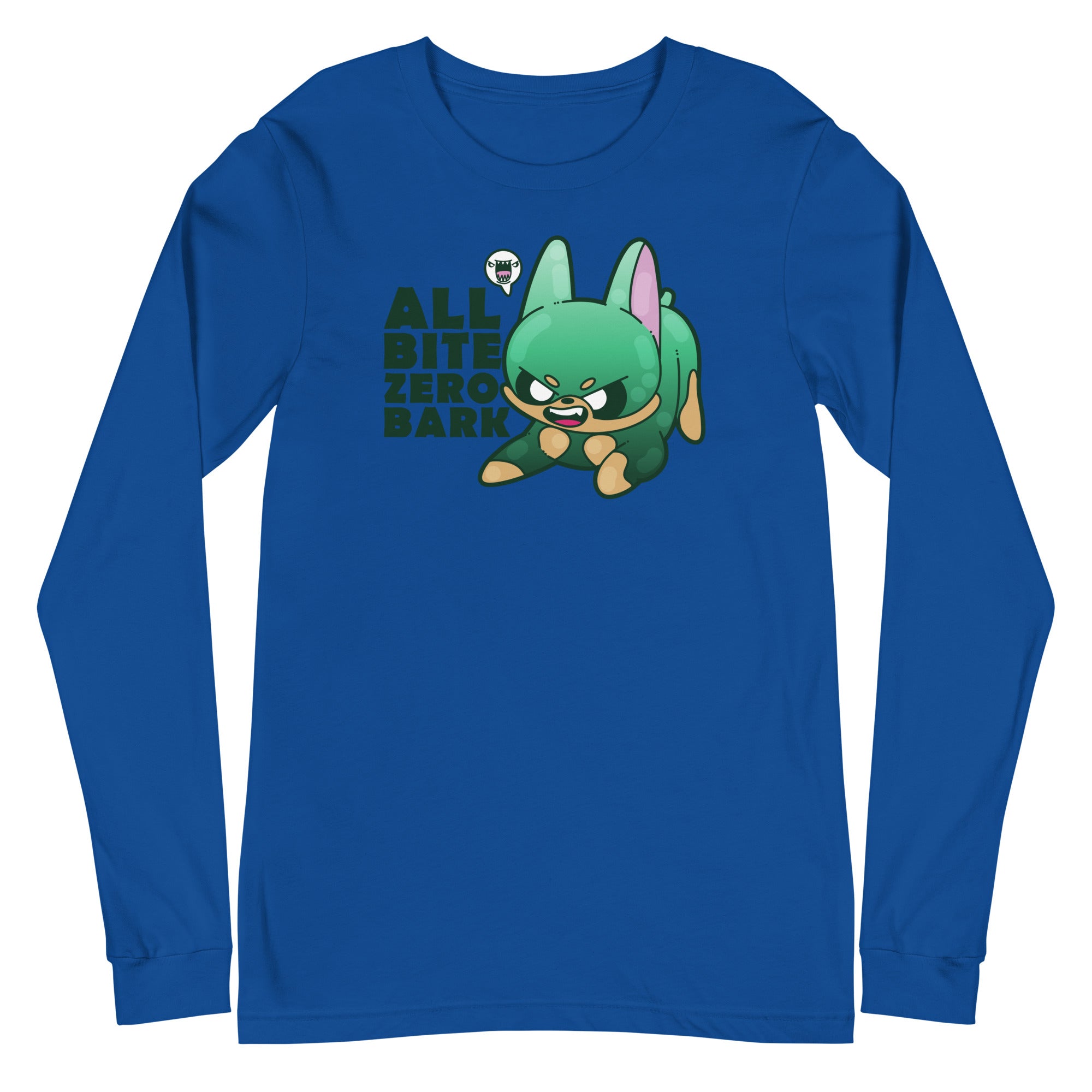 ALL BITE ZERO BARK - Long Sleeve Tee - ChubbleGumLLC