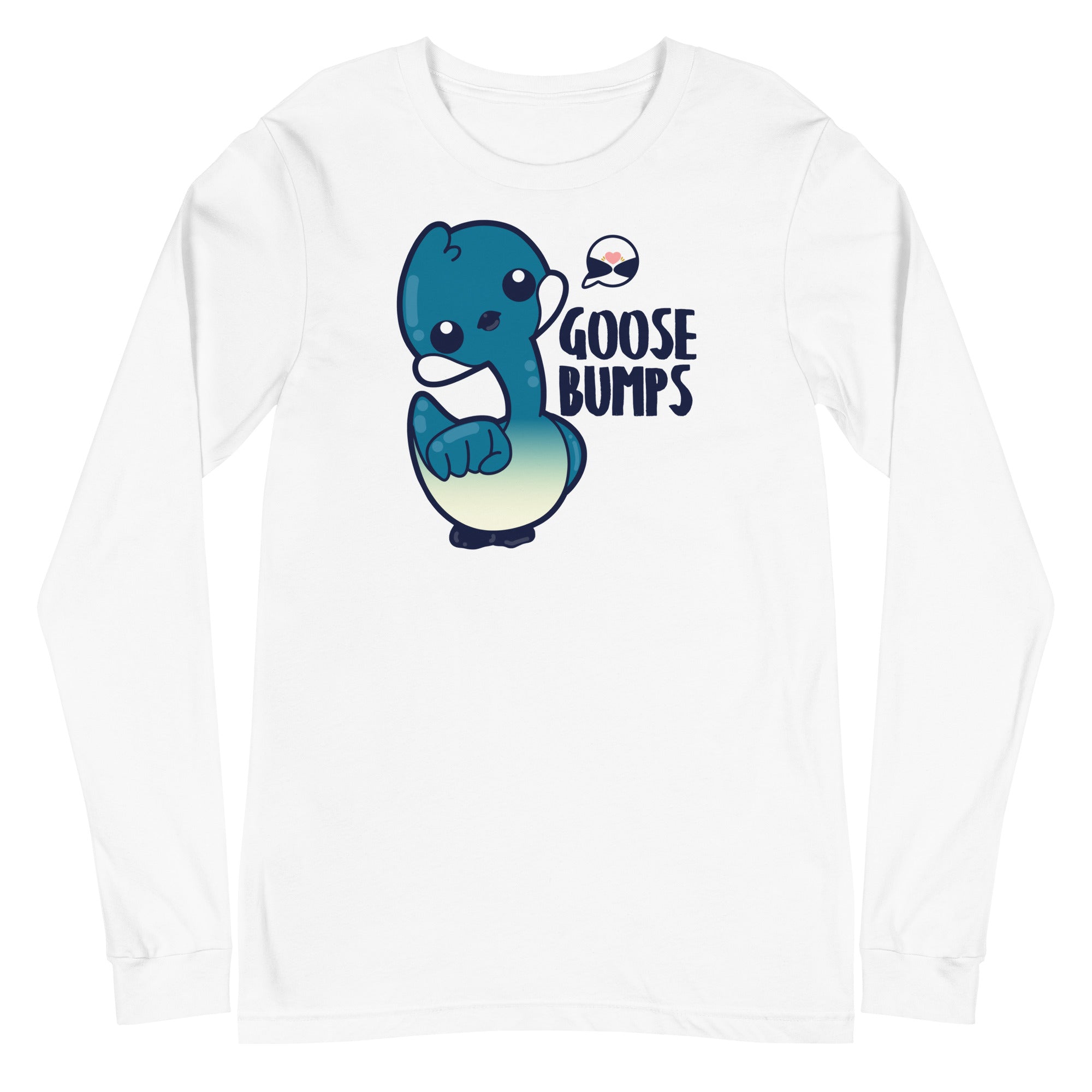 GOOSE BUMPS - Long Sleeve Tee - ChubbleGumLLC