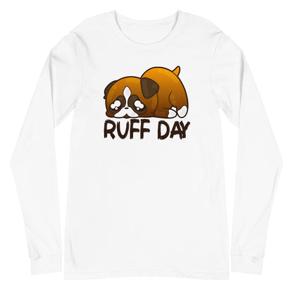 RUFF DAY - Long Sleeve Tee - ChubbleGumLLC