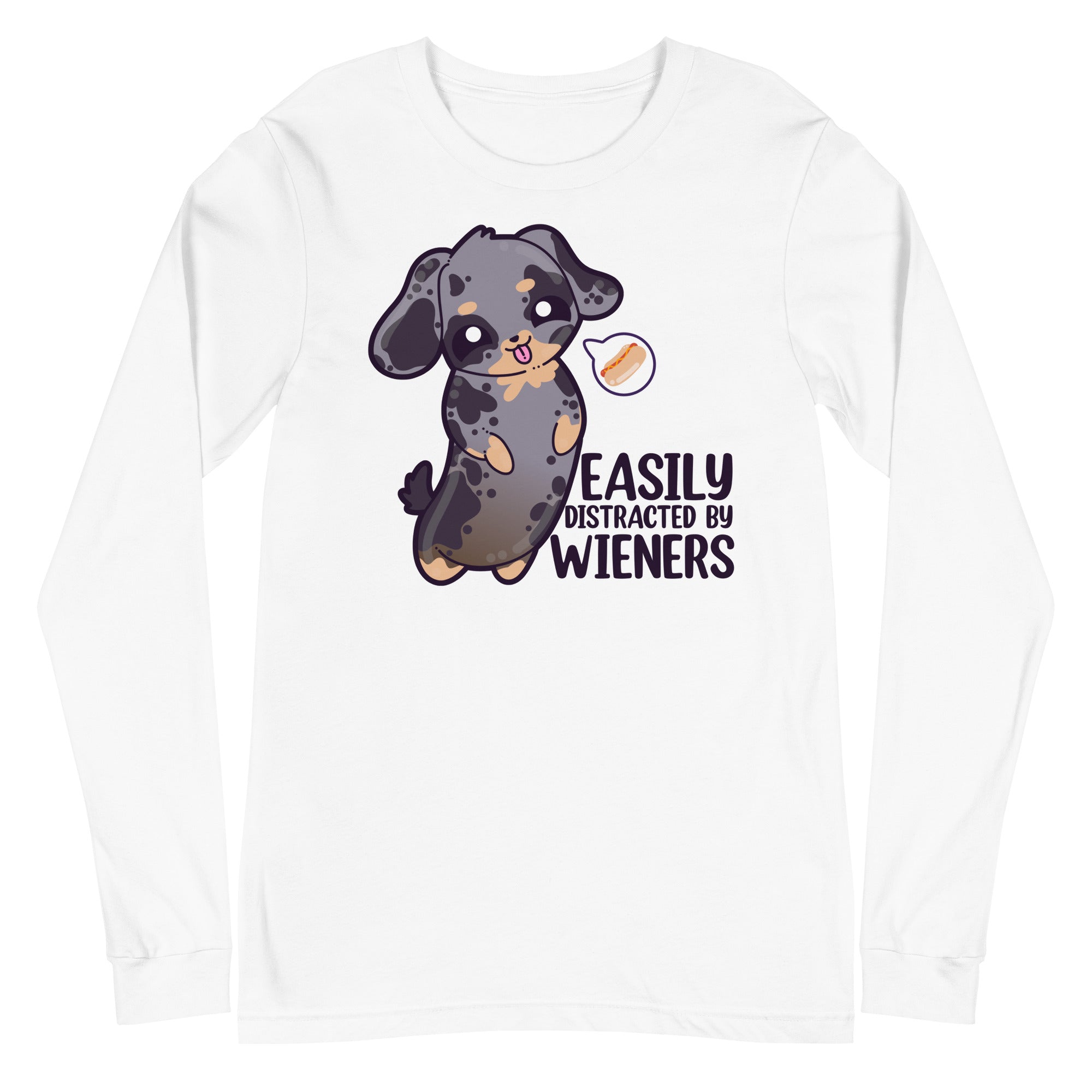 EASILY DISTRACTED BY WIENERS - Long Sleeve Tee - ChubbleGumLLC