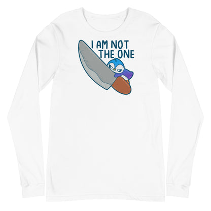 I AM NOT THE ONE - Long Sleeve Tee - ChubbleGumLLC