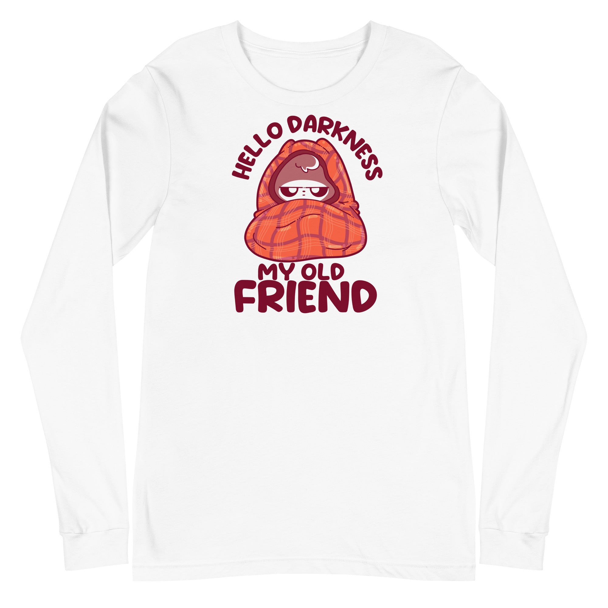 HELLO DARKNESS - Long Sleeve Tee - ChubbleGumLLC