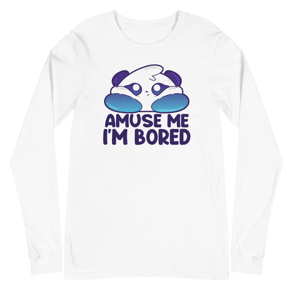 AMUSE ME IM BORED - Long Sleeve Tee - ChubbleGumLLC