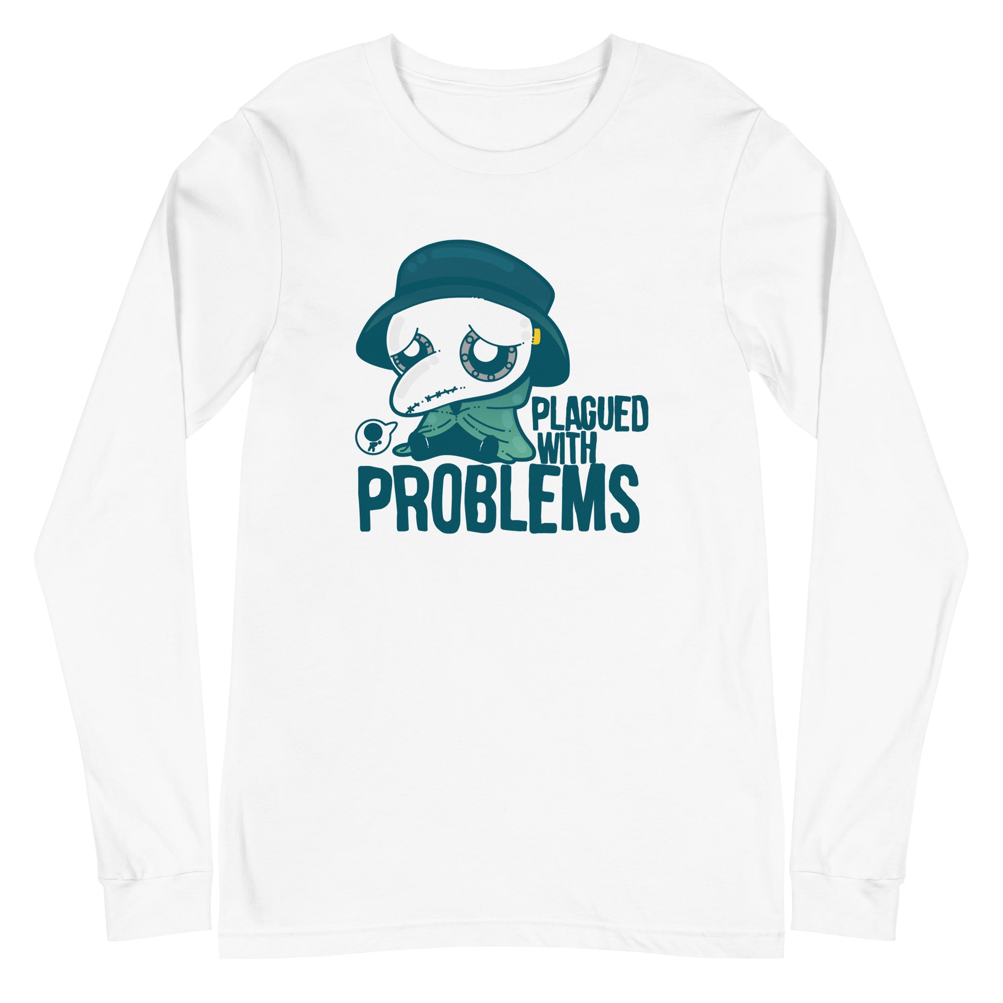 PLAGUED WITH PROBLEMS - Long Sleeve Tee