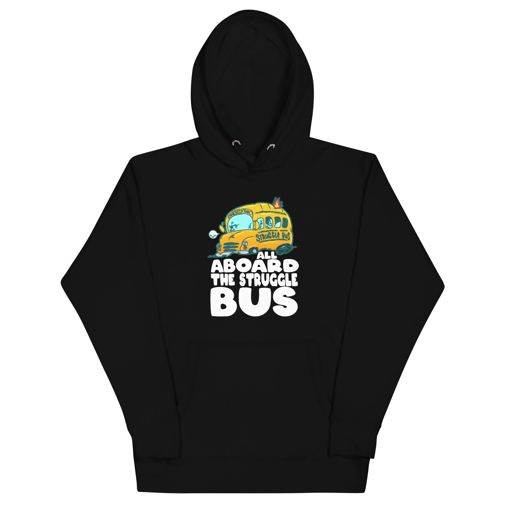 ALL ABOARD THE STRUGGLE BUS - Hoodie - ChubbleGumLLC