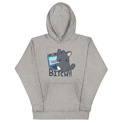 100 % THAT BITCH - Hoodie - ChubbleGumLLC