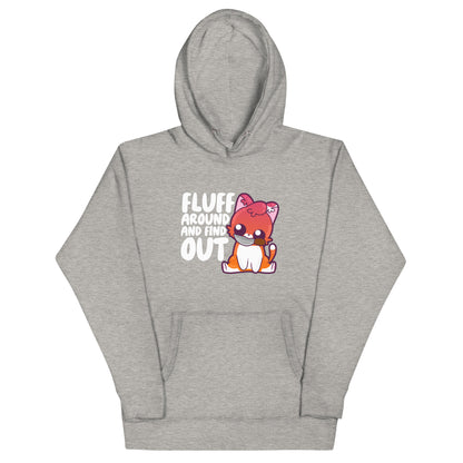 FLUFF AROUND AND FIND OUT - Modded Hoodie - ChubbleGumLLC