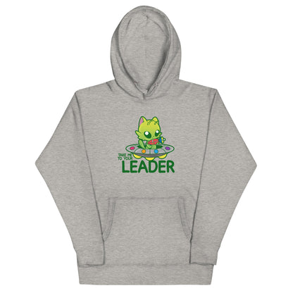 TAKE ME TO YOUR LEADER - Hoodie - ChubbleGumLLC